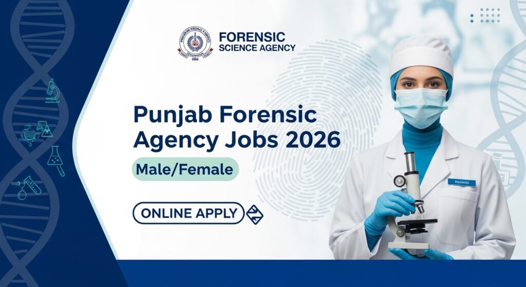 Punjab Forensic Science Agency Job