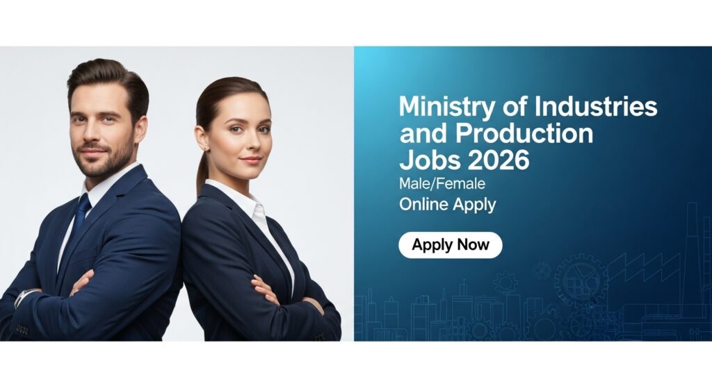 Ministry of Industries and Production Job 2026